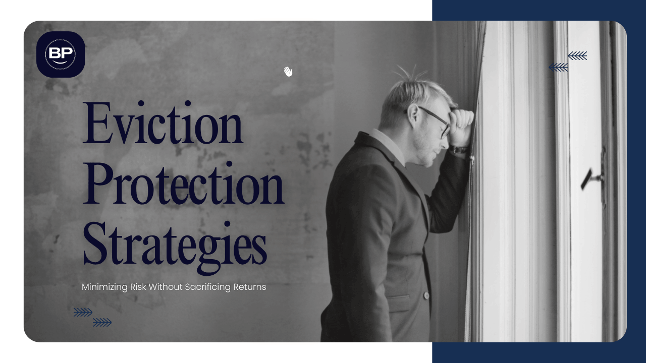 Eviction Protection Strategies: Minimizing Risk Without Sacrificing Returns